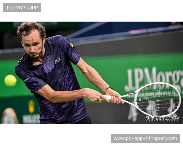梅德韦杰夫底线回球稳定压制对手
